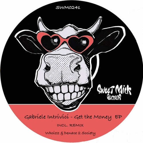 Gabriele Intrivici - Get the Money EP [SWM0241]